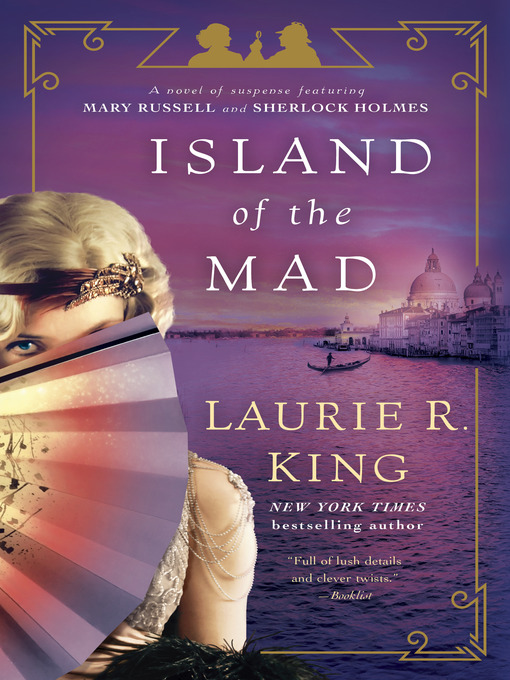 Title details for Island of the Mad by Laurie R. King - Available